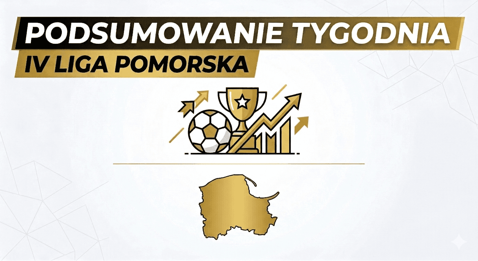 Podsumowanie tygodnia - IV Liga Pomorska - Kolejka 27 - Sezon 2025/2026